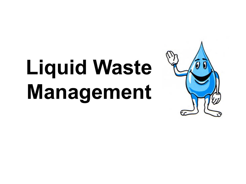 Liquid Waste Management - ppt video online download
