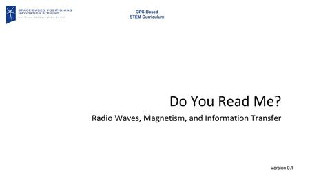 Radio Waves, Magnetism, and Information Transfer