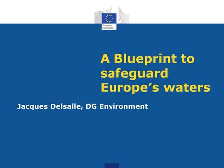 A Blueprint to safeguard Europe’s waters