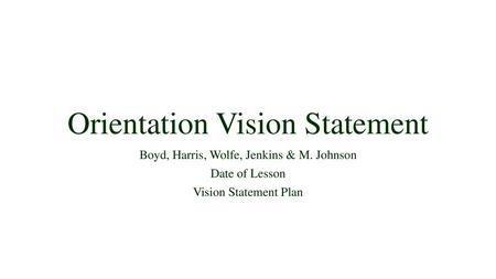 Orientation Vision Statement