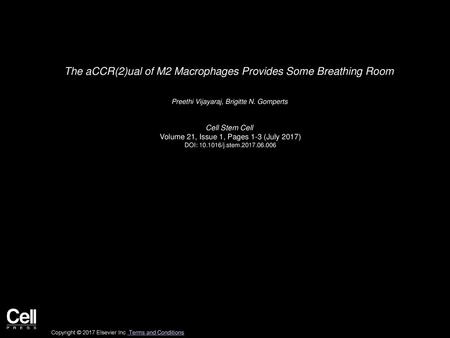 The aCCR(2)ual of M2 Macrophages Provides Some Breathing Room