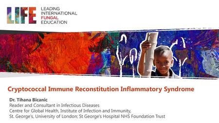 Cryptococcal Immune Reconstitution Inflammatory Syndrome