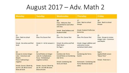August 2017 – Adv. Math 2 Monday Tuesday Wednesday Thursday Friday 16