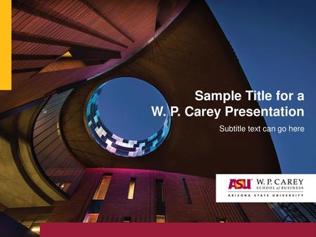 Sample Title for a W. P. Carey Presentation