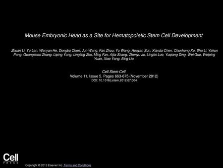 Mouse Embryonic Head as a Site for Hematopoietic Stem Cell Development