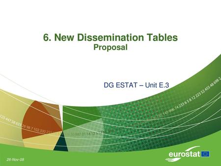 6. New Dissemination Tables Proposal