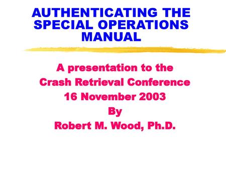 AUTHENTICATING THE SPECIAL OPERATIONS MANUAL