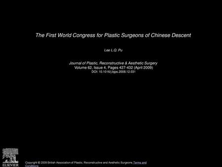 The First World Congress for Plastic Surgeons of Chinese Descent