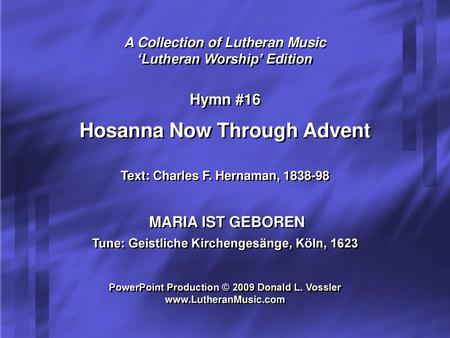 Hosanna Now Through Advent