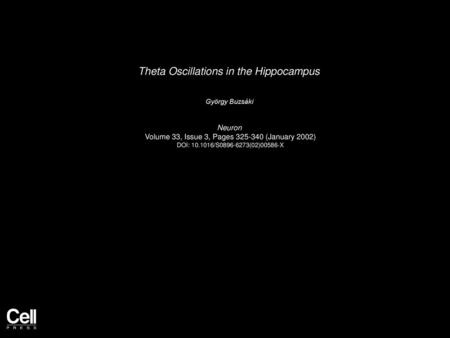 Theta Oscillations in the Hippocampus