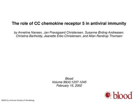The role of CC chemokine receptor 5 in antiviral immunity
