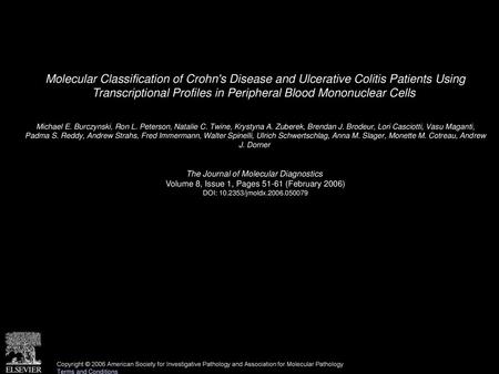 Molecular Classification of Crohn's Disease and Ulcerative Colitis Patients Using Transcriptional Profiles in Peripheral Blood Mononuclear Cells  Michael.