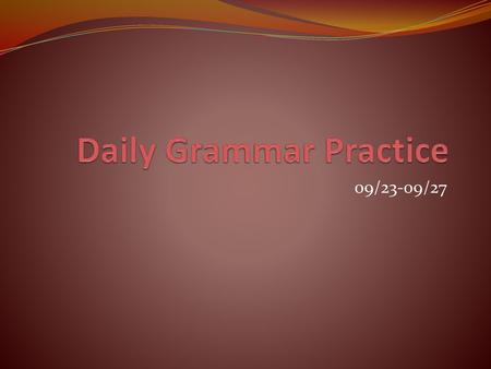 Daily Grammar Practice