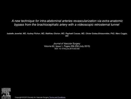 A new technique for intra-abdominal arteries revascularization via extra-anatomic bypass from the brachiocephalic artery with a videoscopic retrosternal.