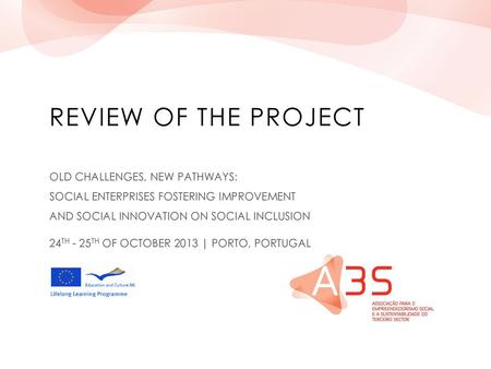 Review of the project OLD CHALLENGES, NEW PATHWAYS: