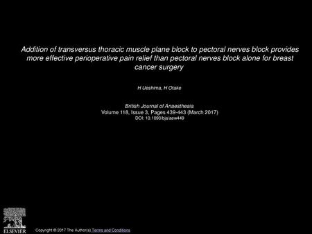 Addition of transversus thoracic muscle plane block to pectoral nerves block provides more effective perioperative pain relief than pectoral nerves block.