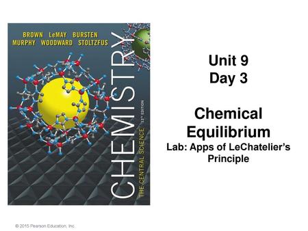 Day 3 Chemical Equilibrium Lab: Apps of LeChatelier’s Principle