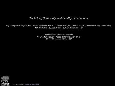 Her Aching Bones: Atypical Parathyroid Adenoma