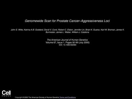 Genomewide Scan for Prostate Cancer–Aggressiveness Loci