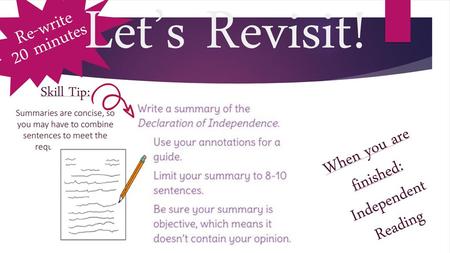 Let’s Revisit! Re-write 20 minutes When you are finished: