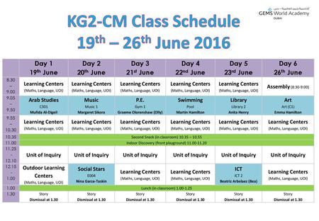 KG2-CM Class Schedule 19th – 26th June 2016