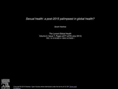 Sexual health: a post-2015 palimpsest in global health?
