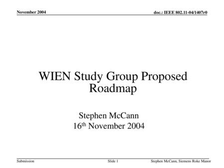 WIEN Study Group Proposed Roadmap