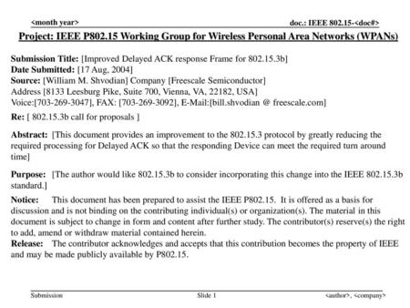  Project: IEEE P802.15 Working Group for Wireless Personal Area Networks (WPANs) Submission Title: [Improved Delayed ACK response Frame for.