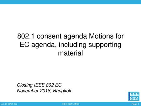 Closing IEEE 802 EC November 2018, Bangkok