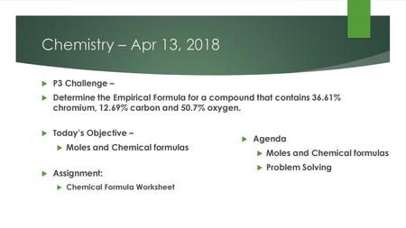 Chemistry – Apr 13, 2018 P3 Challenge –