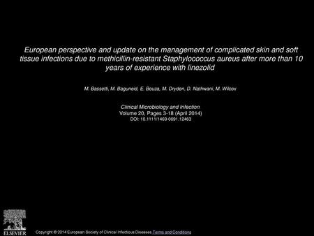 European perspective and update on the management of complicated skin and soft tissue infections due to methicillin-resistant Staphylococcus aureus after.