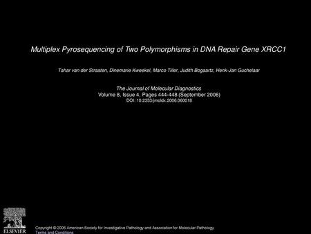 Multiplex Pyrosequencing of Two Polymorphisms in DNA Repair Gene XRCC1