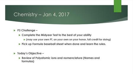 Chemistry – Jan 4, 2017 P3 Challenge –
