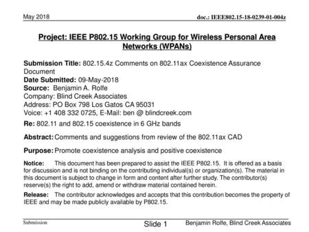 May 2018 Project: IEEE P802.15 Working Group for Wireless Personal Area Networks (WPANs) Submission Title: 802.15.4z Comments on 802.11ax Coexistence Assurance.