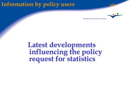 Information by policy users 1/26