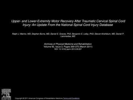 Upper- and Lower-Extremity Motor Recovery After Traumatic Cervical Spinal Cord Injury: An Update From the National Spinal Cord Injury Database  Ralph.