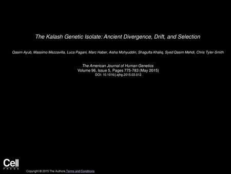The Kalash Genetic Isolate: Ancient Divergence, Drift, and Selection