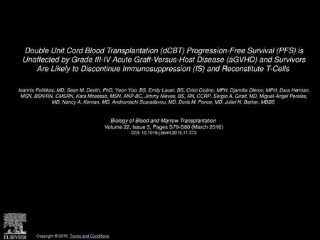 Double Unit Cord Blood Transplantation (dCBT) Progression-Free Survival (PFS) is Unaffected by Grade III-IV Acute Graft-Versus-Host Disease (aGVHD) and.