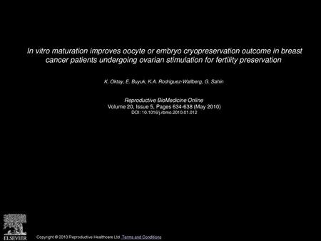 In vitro maturation improves oocyte or embryo cryopreservation outcome in breast cancer patients undergoing ovarian stimulation for fertility preservation 