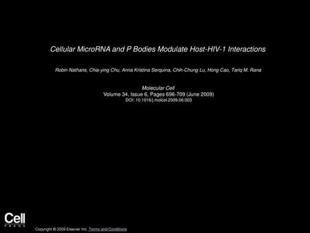 Cellular MicroRNA and P Bodies Modulate Host-HIV-1 Interactions