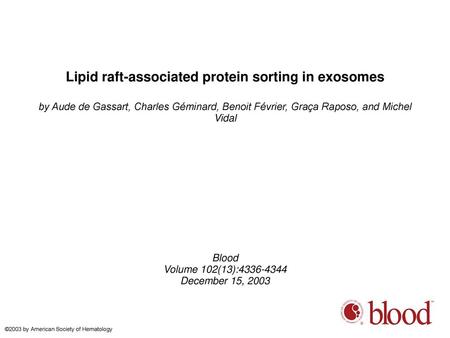 Lipid raft-associated protein sorting in exosomes