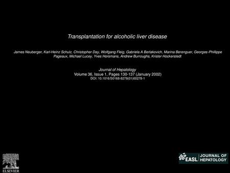 Transplantation for alcoholic liver disease