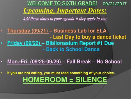 Welcome to sixth grade! 09/21/2017
