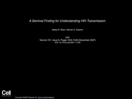 A Seminal Finding for Understanding HIV Transmission