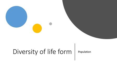 Diversity of life form Population.