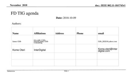 FD TIG agenda Date: Authors: November 2018 Name