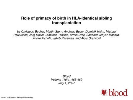 Role of primacy of birth in HLA-identical sibling transplantation