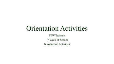 Orientation Activities