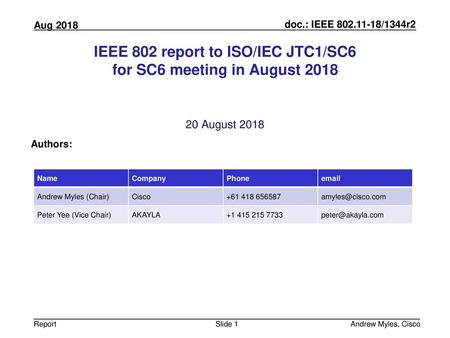 IEEE 802 report to ISO/IEC JTC1/SC6 for SC6 meeting in August 2018