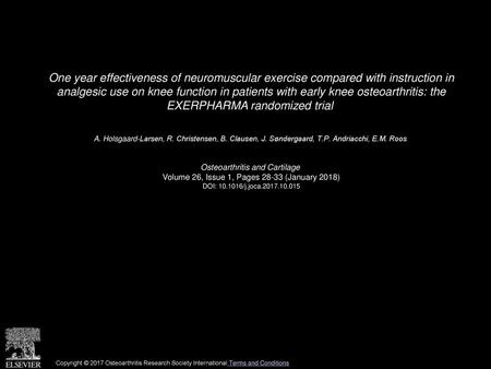 One year effectiveness of neuromuscular exercise compared with instruction in analgesic use on knee function in patients with early knee osteoarthritis: